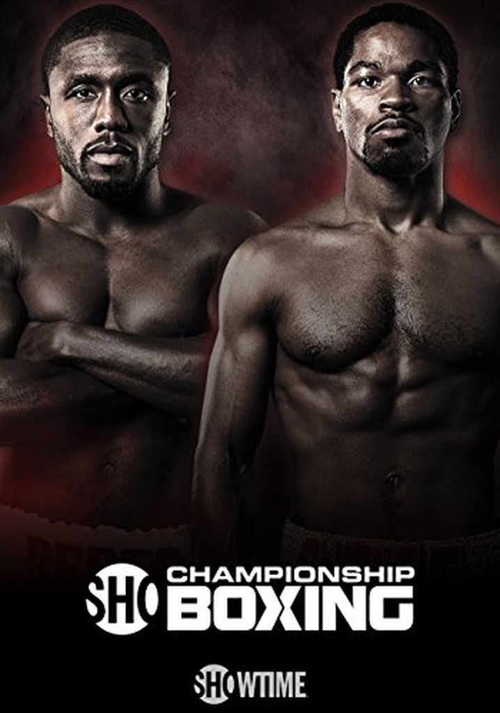 Showtime Championship Boxing: Berto Vs. Porter Streaming